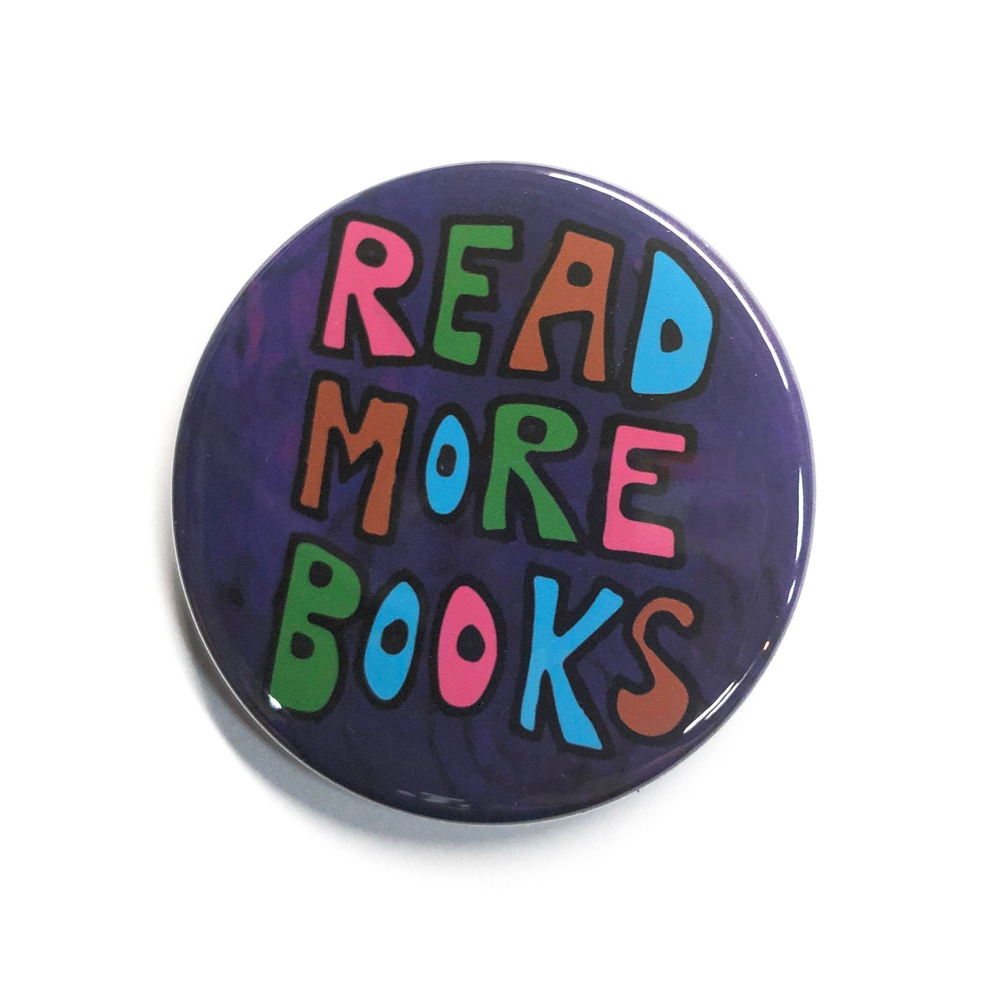 Read More Books Pin Back Button, Fridge Magnet, or Pocket Mirror