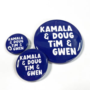 another view of the Kamala & Doug Tim & Gwen buttons