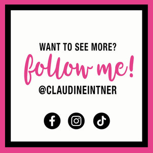 Want to see more? Follow me! @claudineintner on Facebook, Instagram, and Tiktok