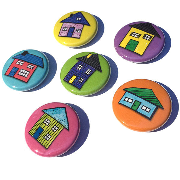 House Magnets or House Pinback Buttons