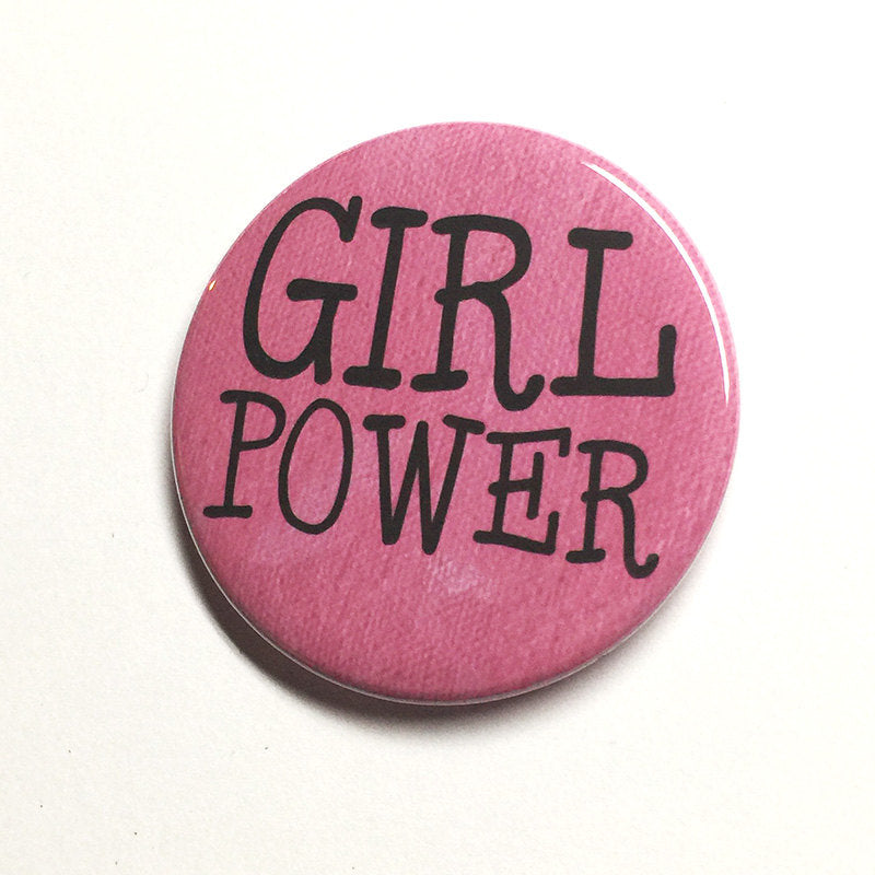 Girl Power Pin or Magnet or Mirror