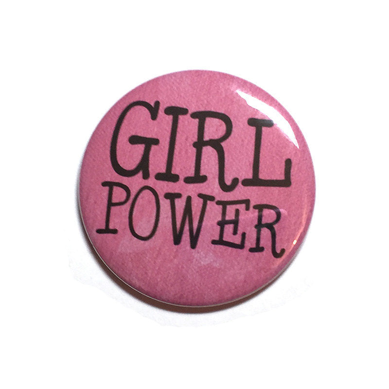 Girl Power Pin or Magnet or Mirror