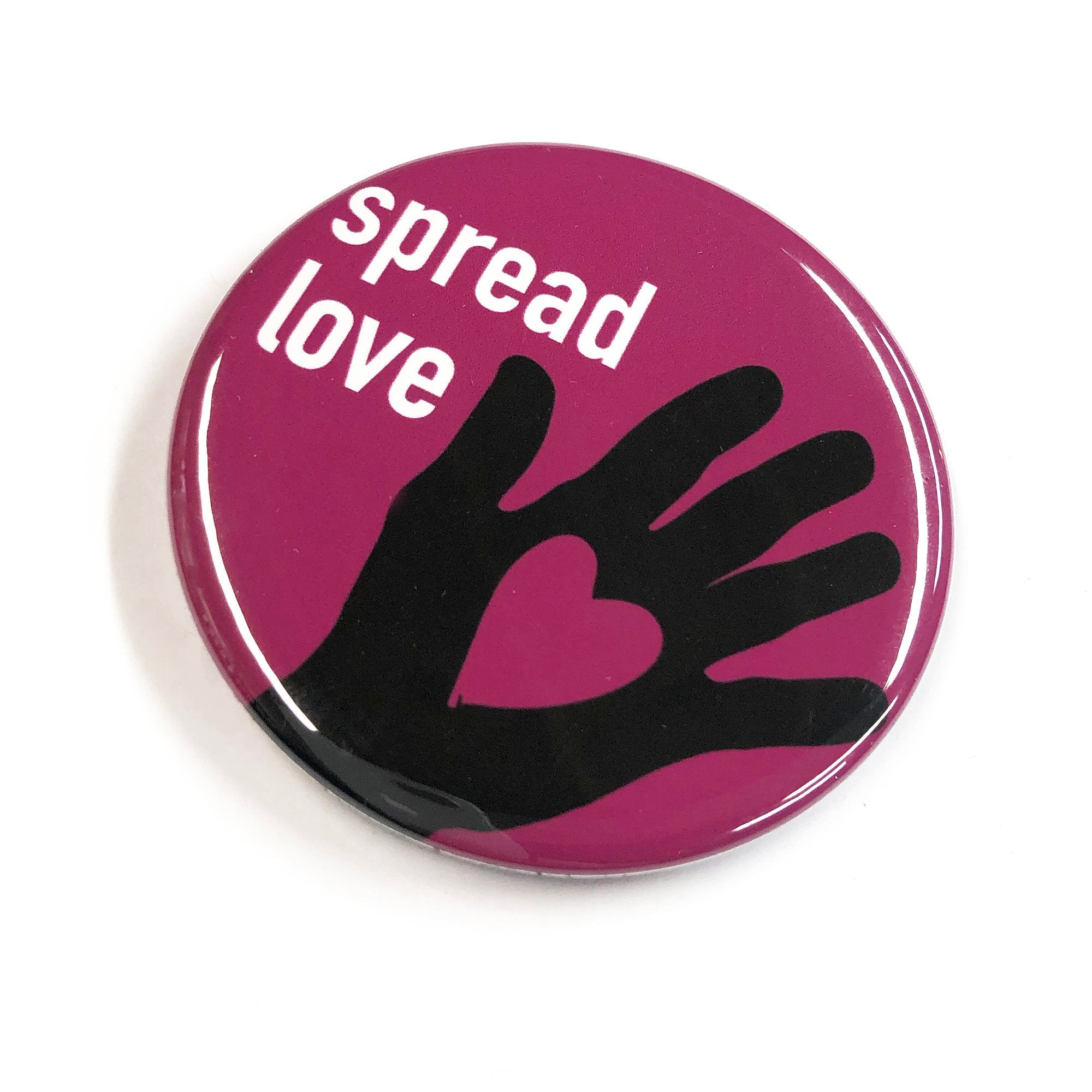 Spread Love Magnet, Pin Back Button or Pocket Mirror