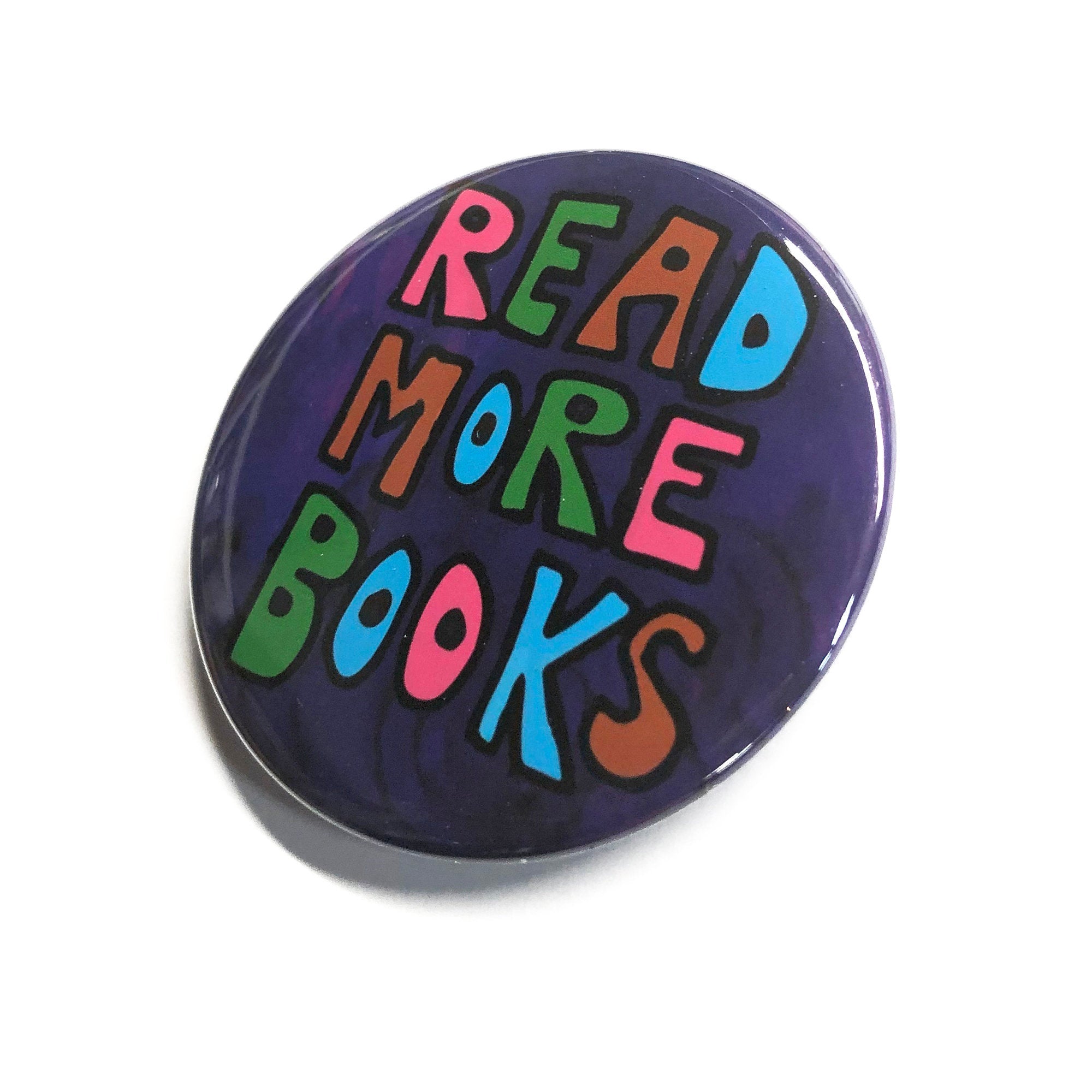 Read More Books Pin Back Button, Fridge Magnet, or Pocket Mirror