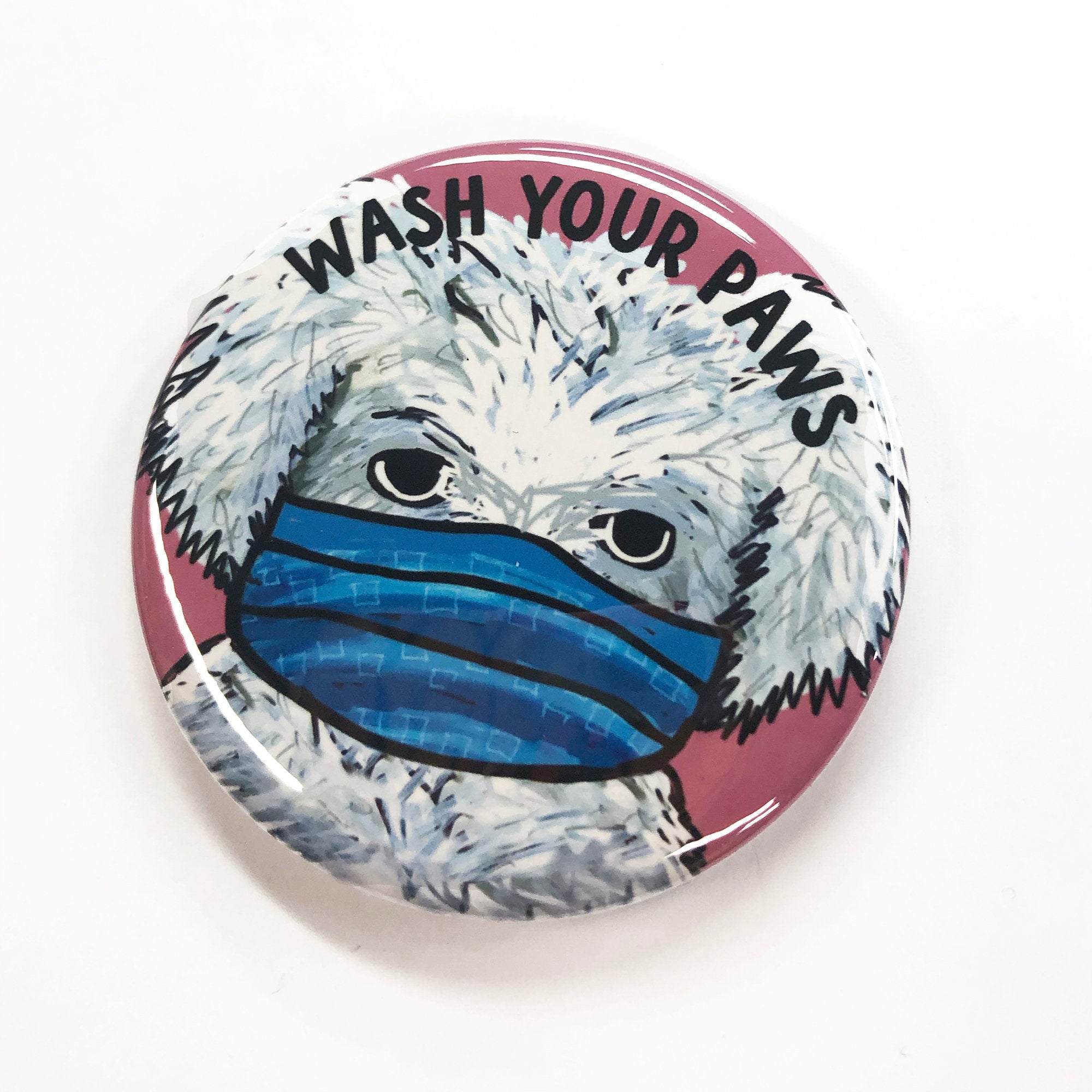 Wash Your Paws Pin or Magnet - Wash Your Hands
