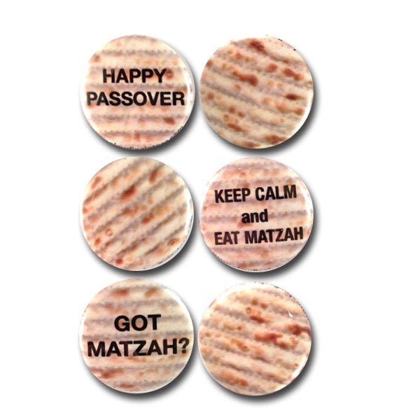 Passover Magnets or Pin Back Buttons - Funny Matzah Sayings