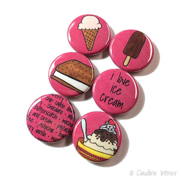 I love Ice Cream Magnets or Pins