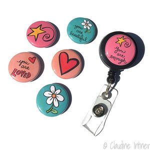 You are LOVED, beautiful, enough ID badge reel or lanyard - inspirational sayings, interchangeable alligator, belt clip, badge holder, quote
